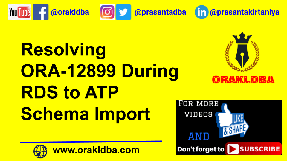 Resolving ORA-12899 During RDS to ATP Schema Import